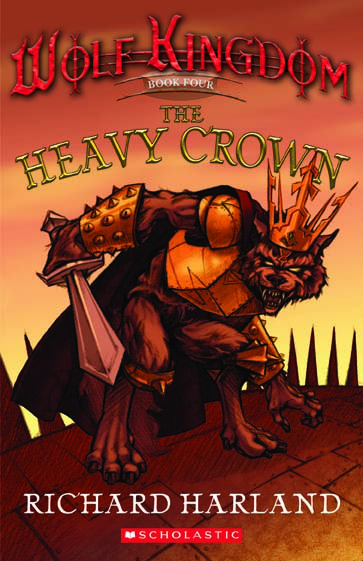 Cover of THE HEAVY CROWN, Book 4 in the Wolf Kingdom quartet